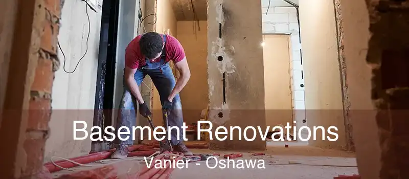  Basement Renovations Vanier - Oshawa