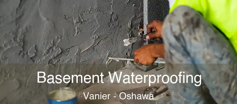  Basement Waterproofing Vanier - Oshawa