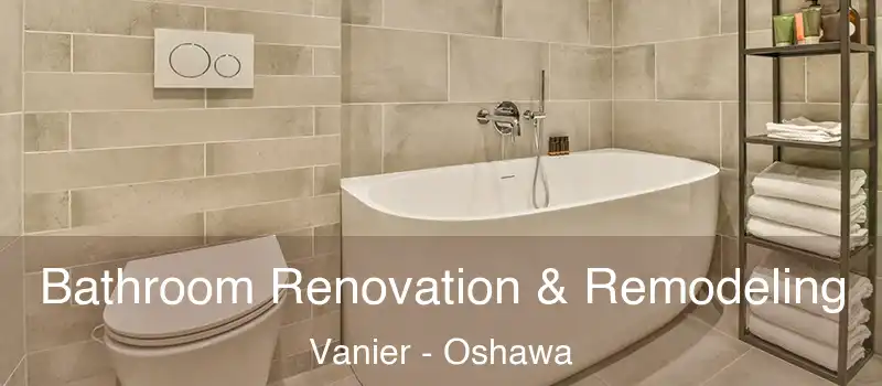  Bathroom Renovation & Remodeling Vanier - Oshawa