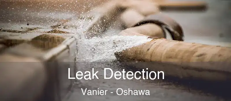  Leak Detection Vanier - Oshawa
