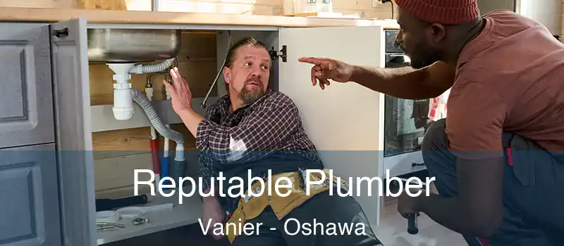  Reputable Plumber Vanier - Oshawa