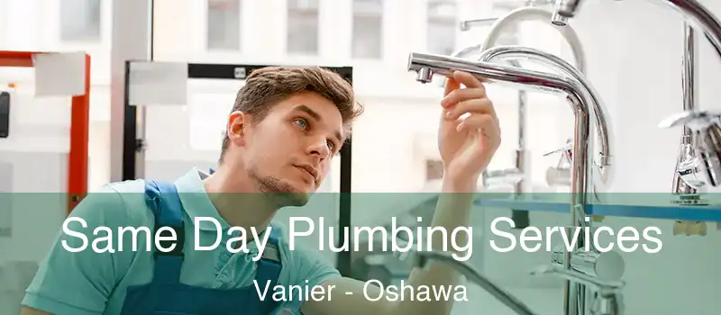 Same Day Plumbing Services Vanier - Oshawa